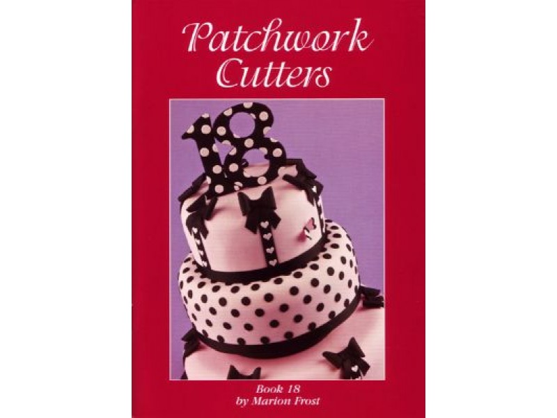 Patchwork Cutters Book 18