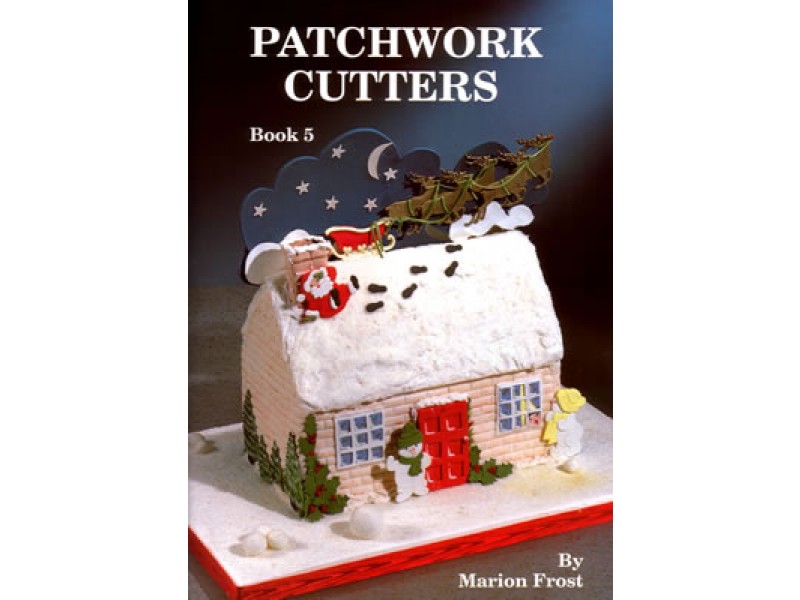 Patchwork Cutters Book 5