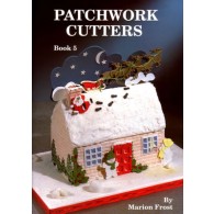 Patchwork Cutters Book 5